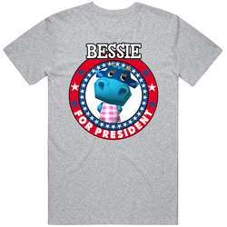 Bessie For President Animal Crossing T Shirt