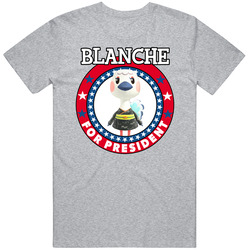 Blanche For President Animal Crossing T Shirt