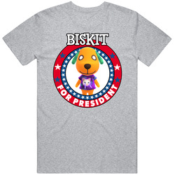 Biskit For President Animal Crossing T Shirt