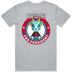 Bruce For President Animal Crossing T Shirt