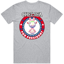 Chelsea For President Animal Crossing T Shirt