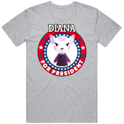 Diana For President Animal Crossing T Shirt