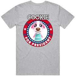Cookie For President Animal Crossing T Shirt