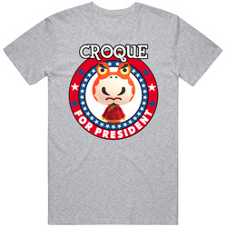 Croque For President Animal Crossing T Shirt