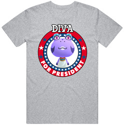 Diva For President Animal Crossing T Shirt