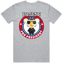 Eugene For President Animal Crossing T Shirt