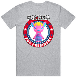 Fuchsia For President Animal Crossing T Shirt
