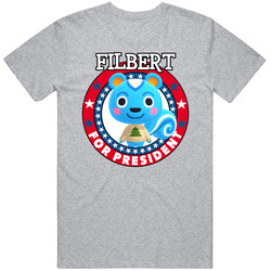Filbert For President Animal Crossing T Shirt