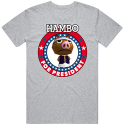 Hambo For President Animal Crossing T Shirt