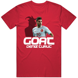 Deniz Turuc Goat Greatest Of All Time Turkey Soccer T Shirt