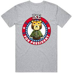 Ike For President Animal Crossing T Shirt