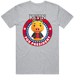 Kevin For President Animal Crossing T Shirt