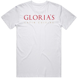Gloria's Latin Cuisine Frisco Texas Restaurant T Shirt