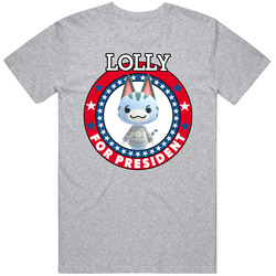 Lolly For President Animal Crossing T Shirt