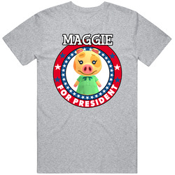 Maggie For President Animal Crossing T Shirt