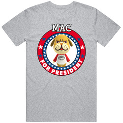 Mac For President Animal Crossing T Shirt