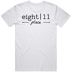 Eight11 Place Frisco Texas Restaurant T Shirt