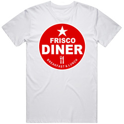 Frisco Diner Frisco Texas Restaurant T Shirt