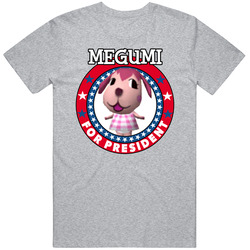 Megumi For President Animal Crossing T Shirt
