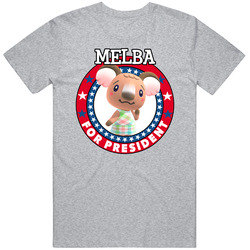 Melba For President Animal Crossing T Shirt