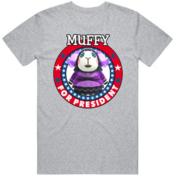 Muffy For President Animal Crossing T Shirt