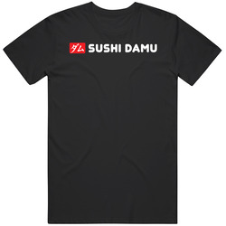 Sushi Damu Frisco Texas Restaurant T Shirt