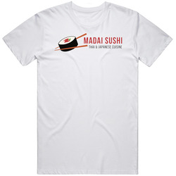 Madai Sushi Frisco Texas Restaurant T Shirt