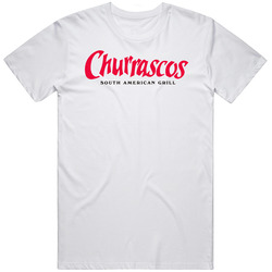 Churrascos Grill Sugarland Texas Restaurant T Shirt