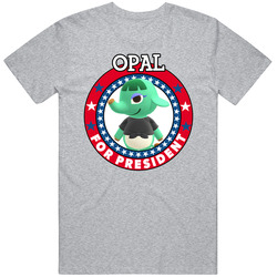 Opal For President Animal Crossing T Shirt