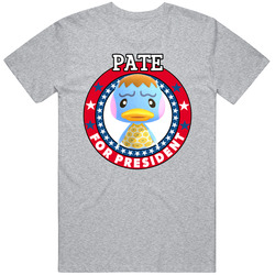 Pate For President Animal Crossing T Shirt