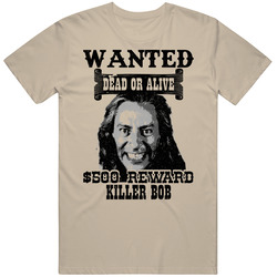 Killer Bob Wanted Dead Or Alive Worn Look T Shirt Killer Bob Wanted Dead Or Alive Worn Look T Shirt