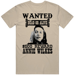 Annie Wilkes Wanted Dead Or Alive Worn Look T Shirt Annie Wilkes Wanted Dead Or Alive Worn Look T Shirt