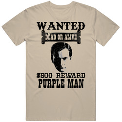Purple Man Wanted Dead Or Alive Worn Look T Shirt Purple Man Wanted Dead Or Alive Worn Look T Shirt