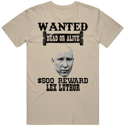 Lex Luthor Wanted Dead Or Alive Worn Look T Shirt Lex Luthor Wanted Dead Or Alive Worn Look T Shirt