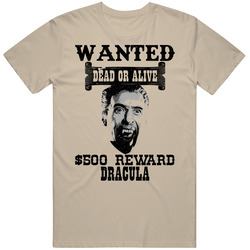 Dracula Wanted Dead Or Alive Worn Look T Shirt Dracula Wanted Dead Or Alive Worn Look T Shirt