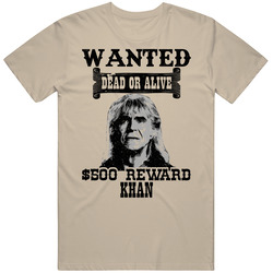 Khan Wanted Dead Or Alive Worn Look T Shirt Khan Wanted Dead Or Alive Worn Look T Shirt