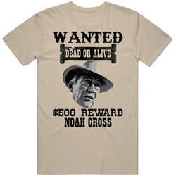 Noah Cross Wanted Dead Or Alive Worn Look T Shirt Noah Cross Wanted Dead Or Alive Worn Look T Shirt