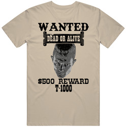 T-1000 Wanted Dead Or Alive Worn Look T Shirt T-1000 Wanted Dead Or Alive Worn Look T Shirt