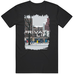 Private Life Movie T Shirt