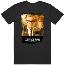 A Single Man Movie T Shirt