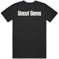 Uncut Gems Movie Fan T Shirt