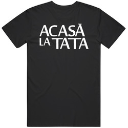 Acasa My Home Movie Fan T Shirt