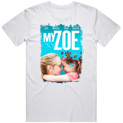My Zoe Movie T Shirt