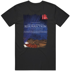 This Is Not A Burial Its A Resurrection Movie T Shirt