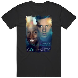 Soulmates Movie T Shirt