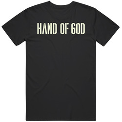 Hand Of God Movie Fan T Shirt
