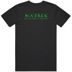 The Matrix Resurrection Movie Fan T Shirt