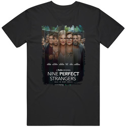 Nine Perfect Strangers Tv Show T Shirt