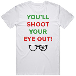 Youll Shoot Your Eye Out A Christmas Story T Shirt