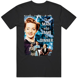 The Man Who Came To Dinner Original Movie T Shirt